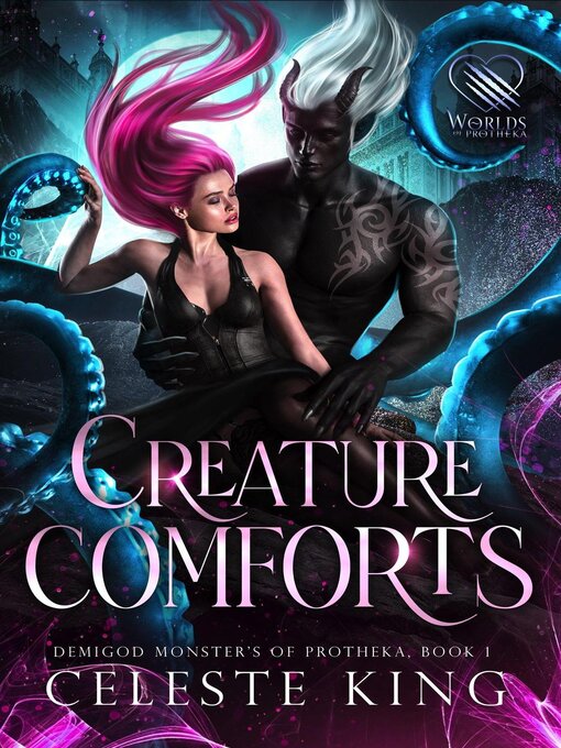 Title details for Creature Comforts by Celeste King - Available
